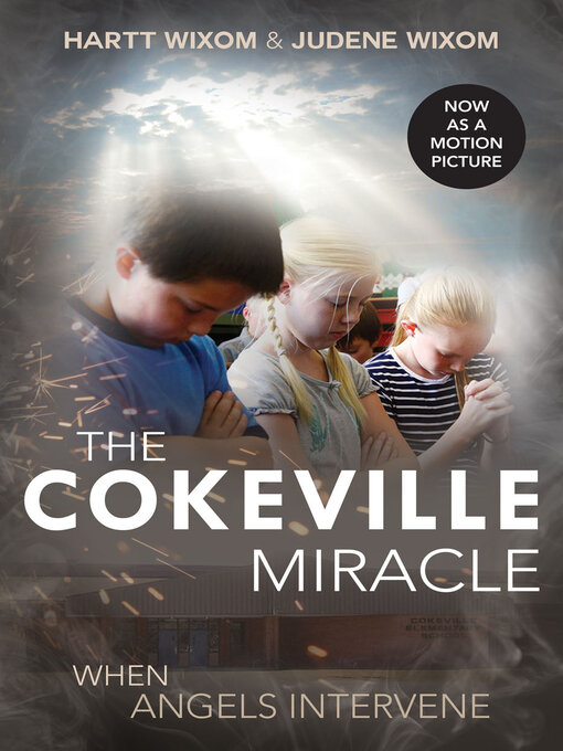 Title details for The Cokeville Miracle by Hartt Wixom - Available